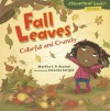 Fall Leaves: Colorful and Crunchy (Cloverleaf Books - Fall's Here!) - Martha E.H. Rustad, Amanda Enright