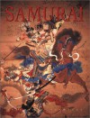 Samurai: The World of the Warrior - Stephen Turnbull