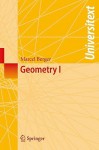 Geometry I (Universitext) - Marcel Berger, M. Cole, S. Levy