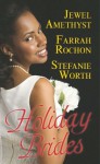 Holiday Brides - Farrah Rochon