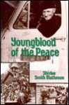 Youngblood Of The Peace - Shirlee Smith Matheson