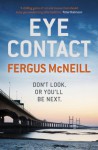 Eye Contact. Fergus McNeill - Fergus McNeill