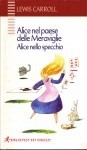 Alice Nel Paese Della Meraviglie - Lewis Carroll, T. Giglio