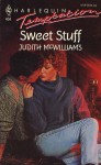 Sweet Stuff - Judith McWilliams