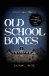 Old School Bones - Randall Peffer