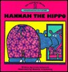 Hannah the Hippo - Linda Schwartz