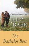 The Bachelor Boss - Judy Baer