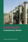 Latinum. Grammatisches Beiheft - Helmut Schlueter, Kurt Steinicke