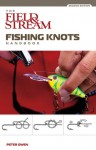 The Field & Stream Fishing Knots Handbook, 2nd - Peter Owen