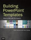 Building PowerPoint Templates Step by Step with the Experts - Echo Swinford, Julie Terberg