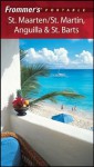 Frommer's Portable St. Maarten/St. Martin, Anguilla & St. Barts - Alexis Lipsitz Flippin