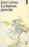 Le baron perché (Poche) - Italo Calvino, Juliette Bertrand