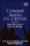 Criminal Justice in Crisis - Michael McConville