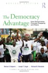 The Democracy Advantage: How Democracies Promote Prosperity and Peace - Morton H. Halperin