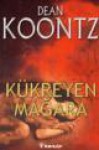 Kükreyen Mağara - Leigh Nichols, Dean Koontz