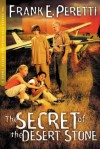 The Secret of The Desert Stone (The Cooper Kids Adventure Series) - Frank Peretti