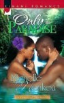 Only in Paradise (Ladies of Distinction #3) - Michelle Monkou