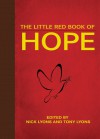 The Little Red Book of Hope - Nick Lyons, Tony Lyons