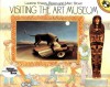 Visiting the Art Museum - Laurene Krasny Brown, Marc Brown