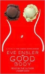 The Good Body - Eve Ensler