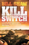 Kill Switch - Bill Shaw