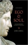 Ego & Soul: The Modern West in Search of Meaning - John Carroll