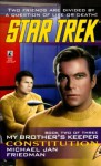 Tos #86 Constitution: My Brother's Keeper Book Two: Star Trek The Original Series - Michael Jan Friedman