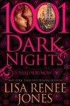 Need You Now (1001 Dark Nights) - Lisa Renee Jones
