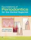 Nield-Gehrig: Foundations of Periodontics for the Dental Hygienist & Stedman's Dental Dictionary - Lippincott Williams & Wilkins