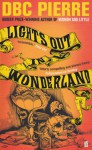 Lights Out In Wonderland - D.B.C. Pierre