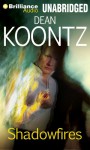 Shadowfires - Dean R. Koontz, Sandra Burr