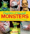 Papier-Mache Monsters: Turn Trinkets and Trash into Magnificent Monstrosities - Dan Reeder