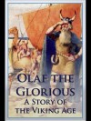 Olaf the Glorious - Robert Leighton