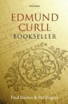 Edmund Curll, Bookseller - Paul Baines