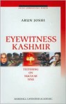 Eyewitness Kashmir: Teetering on Nuclear War - Arun Joshi