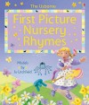 First Picture Nursery Rhymes (Usborne First Picture Books) - Felicity Brooks, Jo Litchfield