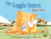 Gaggle Sisters River Tour, The (The Gaggle Sisters) - Chris Jackson