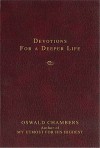 Contemporary Classic/Devotions for a Deeper Life - Oswald Chambers, Glenn D. Black