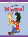 Why Me?: Kitty and Friends Series, Book 5 (MP3 Book) - Bel Mooney, Nigel Anthony