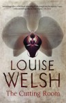 The Cutting Room - Louise Welsh