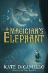 The Magician's Elephant - Kate DiCamillo, Yoko Tanaka