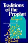 Traditions of the Prophet - Javad Nurbakhsh