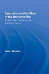 Sympathy and the State in the Romantic Era: Systems, State Finance, and the Shadows of Futurity - Robert Mitchell