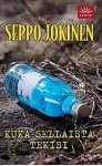 Kuka sellaista tekisi - Seppo Jokinen