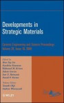 Developments in Strategic Materials: Ceramic Engineering and Science Proceedings - Hua-Tay Lin, Kunihito Koumoto, Waltraud M. Kriven, David P. Norton
