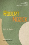 Robert Nozick (Major Conservative and Libertarian Thinkers) - Ralf M. Bader