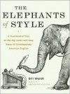 The Elephants of Style - Bill Walsh