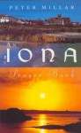 An Iona Prayer Book - Peter Millar