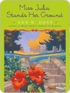 Miss Julia Stands Her Ground - Ann B. Ross