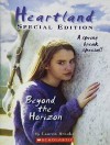 Beyond the Horizon (Heartland Special Edition) - Lauren Brooke